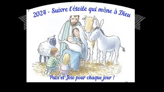 Suivre létoile  Paix et Joie pour 2024 2mn49 [upl. by Lemay]