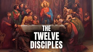 Who Were the 12 Disciples of Jesus  Know the Apostles of Christ [upl. by Ttej830]