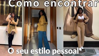 COMO ENCONTRAR O SEU ESTILO PESSOAL  5 dicas de uma espirante da moda 🥰 [upl. by Amye521]