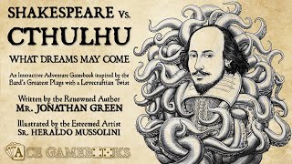 Shakespeare Vs Cthulhu What Dreams May Come [upl. by Inod]