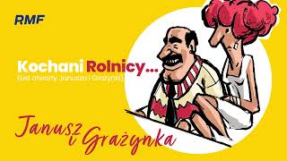 Kochani rolnicy List otwarty Janusza i Grażynki  Janusz i Grażynka [upl. by Ellesirg]