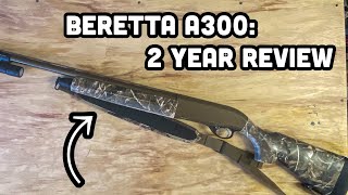 Beretta A300 2 Year Review [upl. by Enilamme124]