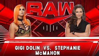 WWE RAW LIVE FULL MATCH  Gigi Dolin VS Stephanie McMahon [upl. by Eimerej]