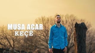 MUSA ACAR KEÇÊ NEW CLİP [upl. by Vachel539]