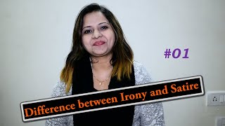 Difference between Irony and Satire [upl. by Eerak]