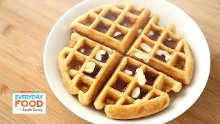 Buttermilk Waffle  Everyday Food with Sarah Carey [upl. by Delmer60]