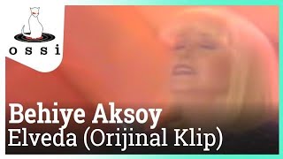 Behiye Aksoy  Elveda Orijinal Klip [upl. by Aleras783]