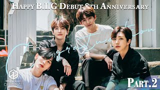 BIG비아이지  Debut 8th Anniversary🎉 PART 2 [upl. by Khan]