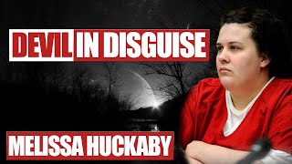 Melissa Huckaby  A Devil in Disguise [upl. by Chaney313]