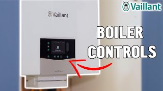 Vaillant ecoTec Plus 836 Combi controls amp features [upl. by Yasu889]