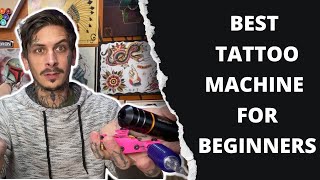 Best Tattoo Machine For Beginners [upl. by Hanson]