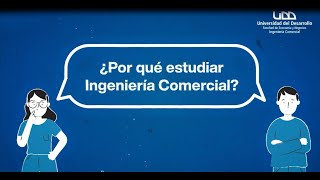 ¿Por qué estudiar Ingeniería Comercial en la UDD [upl. by Filippa941]