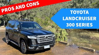 Toyota Landcruiser 300 Series Pros and Cons [upl. by Kalagher]