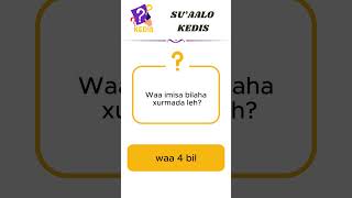 Suaalo iyo jawaabo Barnaamijka Kadis suaalo quiz kadis generalknowledge [upl. by Ettevroc]