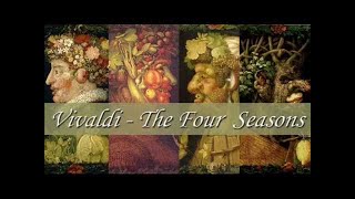 Vivaldi The Four Seasons Spring Summer Autumn Winter  fullcomplete [upl. by Ayekin]