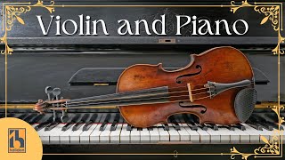 Violin and Piano  Classical Music [upl. by Luapnoj]