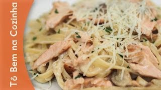 FETTUCCINE COM SALMÃO molho branco e cogumelos  Receita de macarrão com salmão Episódio 11 [upl. by Kano]