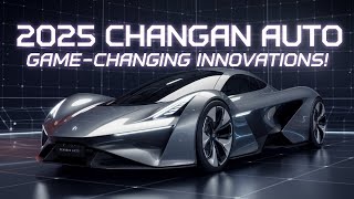 2025 Changan Auto GameChanging Innovations in Performance and Tech [upl. by Koppel796]