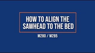 How To Align the Sawhead on Timbery M280 amp M285 Portable Sawmills [upl. by Ahsita182]