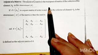 4 Adjoint of a Matrix  Cofactor of an Element Explained with Examples [upl. by Nerak]