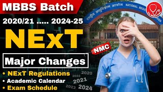 🚨NExT Exam Updates  Which batch Major changes For MBBS 202425 ✓ Academic Calendar ampExam Schedule [upl. by Meit]