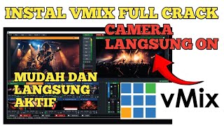 CARA INSTAL VMIX 27 FULL CRACK  LANGSUNG JOOSSS [upl. by Nixon127]