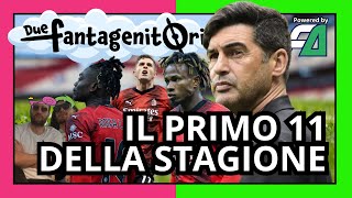 IL MILAN TORNA IN ITALIA CHI IN CAMPO COL TORINO OCCHIO A RETEGUI ROYAL  Due Fantagenitori [upl. by Adehsor]