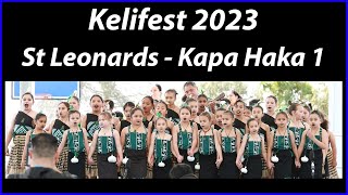 Kelifest 2023 St Leonards Kapa Haka Part 1 [upl. by Suzy111]