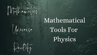 📊📈📉Mathematical Tools For Physics🚀🛸🔧 [upl. by Saleem725]