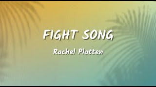 Rachel Platten  Fight Song Lyrics Video [upl. by Dygall378]