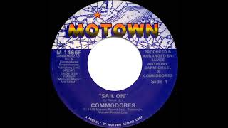 1979 HITS ARCHIVE Sail On  Commodores a 1 recordstereo 45 single version [upl. by Adnuhsor]