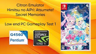 Citron Emulator  Himitsu no AiPri Atsumete Secret Memories Low end PC Test 1 [upl. by Annatnas]