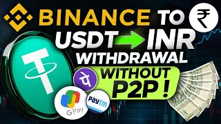 Binance Withdrawal Without P2P USDT To INR  Binance USDT Withdrawal  Binance Cash Withdrawal [upl. by Manly]