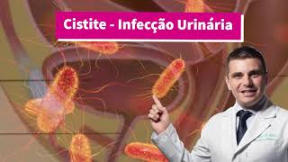 Cistite  Infecção Urinária drdiegodimarco cistite [upl. by Ahsatak916]