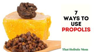 7 Ways To Use Propolis  Bee Propolis Use [upl. by Aitselec383]