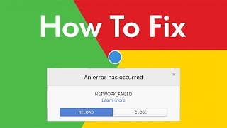 How To Fix NETWORK FAILED on Google Chrome 2017 [upl. by Yffub]