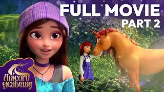 Unicorn Academy FULL MOVIE Part 2  Netflix After School [upl. by Arataj878]