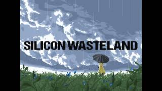 Title Screen  Silicon Wasteland OST [upl. by Cacilie880]