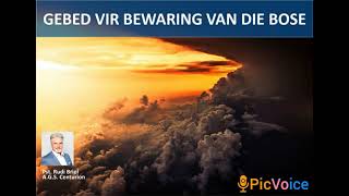 Gebed vir bewaring van die bose [upl. by Anolahs]