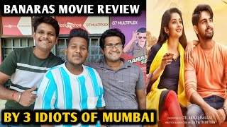 Banaras Movie Review  By 3 Idiots Of Mumbai  Zaid Khan  Sonal Monteiro  Jayathirtha [upl. by Isaacson570]