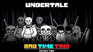 Undertale  Bad Time Trio  Coreys Take  Battle Animation [upl. by Benedikt]