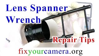 Lens spanner wrench – how to avoid a disaster while using this tool [upl. by Aenet474]