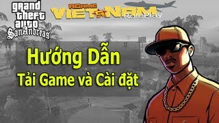 SAMPVN  Hướng dẫn Tải Game amp Cài đặt Gta SanAndreas Online [upl. by Noraa]