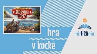 Hra v kocke  Messina 1347 video návod [upl. by Shyamal895]