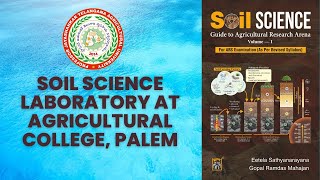 Soil Science Laboratory at Agricultural College Palem II PJTAU II Dr Eetela Sathyanarayana [upl. by Bocaj]