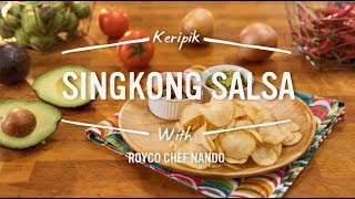 Resep Singkat Royco – Keripik Singkong Salsa [upl. by Marv604]