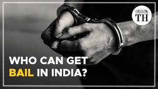 Who can get bail in India  The Hindu [upl. by Eiro267]