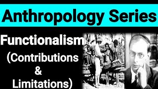 Anthropological Theories  Part 4  Functionalism  Bronislaw Malinowski [upl. by Alliber35]