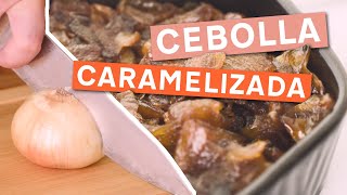 Como hacer Cebolla Caramelizada  Fácil Sano y Delicioso [upl. by Hartmann]