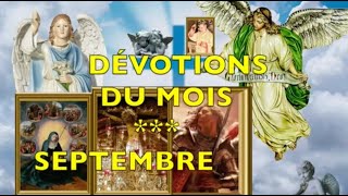 LES DÉVOTIONS DU MOIS DE SEPTEMBRE fêtes liturgie septembre saintmichel croix archange vierge [upl. by Bena]